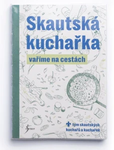 Skautská kuchařka - Vaříme na cestách